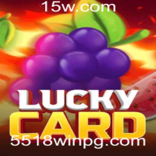 Descubra LuckyCard: O Novo Jogo que Está Conquistando o Mundo com a Palavras-chave 5518win