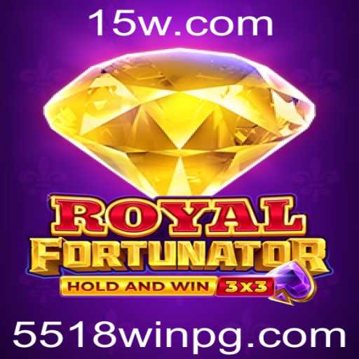 RoyalFort: Descubra o Jogo de Estratégia e Conquista com o 5518Win