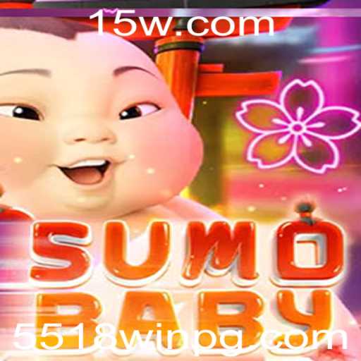 SumoBaby: Descubra o Novo Fenômeno Divertido com a Palavra-Chave 5518win
